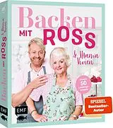 Fester Einband Backen mit Ross Antony und Mama Vivien von Ross Antony
