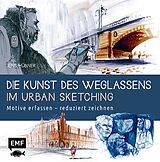 E-Book (epub) Die Kunst des Weglassens im Urban Sketching von Jens Hübner