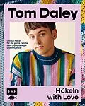 E-Book (epub) Häkeln with Love von Tom Daley