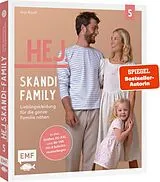 E-Book (epub) Hej. Skandi-Family  Band 5  Lieblingskleidung für die ganze Familie nähen von Anja Roloff