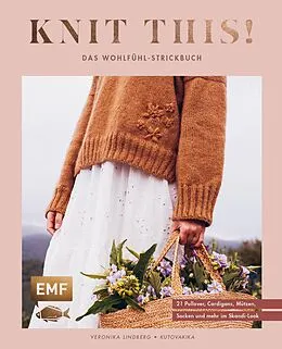 E-Book (epub) Knit this!  Das Wohlfühl-Strickbuch von Kutovakika von Veronika Lindberg