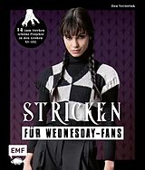 E-Book (epub) Wednesday  Das inoffizielle Strickbuch zur Netflix-Serie von Dea Vectorink
