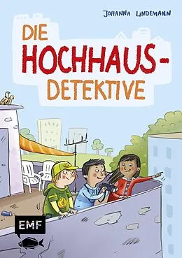 E-Book (epub) Die Hochhaus-Detektive (Die Hochhaus-Detektive Band 1) von Johanna Lindemann
