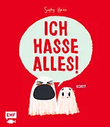 Fester Einband Ich hasse alles! von Sophy Henn