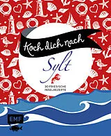 Fester Einband Koch dich nach Sylt von 