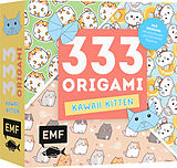 Kartonierter Einband 333 Origami  Kawaii Kitten  Niedliche Papiere falten für Katzen-Fans von 