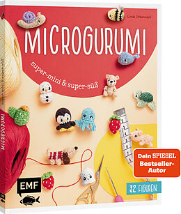 Kartonierter Einband Microgurumi  Super-mini, super-süß von Linda Urbanneck
