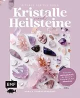 Fester Einband Kristalle und Heilsteine  Rituale für die Seele von Nora v. Schenckendorff