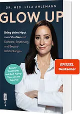 Kartonierter Einband Glow up von Lela Ahlemann