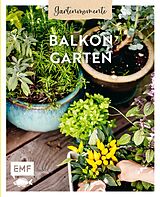 E-Book (epub) Gartenmomente: Balkongarten von 