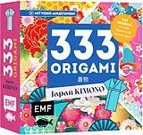 Kartonierter Einband 333 Origami  JAPAN Kimono  Zauberhaft asiatische Papiere falten von 