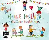 Fester Einband Meine Freunde: Mutig, stark & wunderbar Ein Eintragalbum für ALLE zum Thema Vielfalt von Nicki Pollmeier