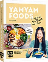 Fester Einband Yamyamfoods  Einfach asiatisch kochen von Yamyamfoods