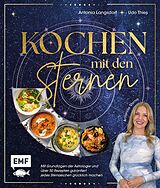 Fester Einband Kochen mit den Sternen von Antonia Langsdorf, Udo Thies