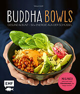 Fester Einband Buddha Bowls von Tanja Dusy