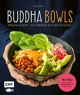 Fester Einband Buddha Bowls von Tanja Dusy