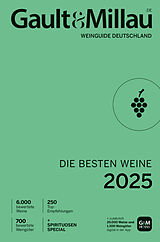 Kartonierter Einband Gault&amp;Millau Weinguide Deutschland  Die besten Weine 2025 von 