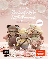 E-Book (epub) Tierisch süße Häkelfreunde  Waldtiere und Feen von Erinna Lee