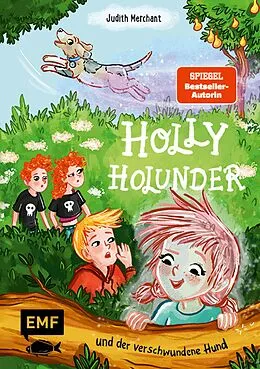 E-Book (epub) Holly Holunder und der verschwundene Hund (Band 2) von Judith Merchant