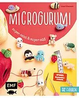 E-Book (epub) Microgurumi  Super-mini, super-süß von Linda Urbanneck
