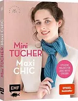 Fester Einband Mini-Tücher Maxi-Chic | Stricken mit @maschenfein von Marisa Nöldeke, Sandra Groll, Lisa Kirchhoff
