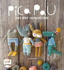 E-Book (epub) Pica Pau und ihre Häkelfreunde  Band 1 von Yan Schenkel