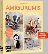 Kartonierter Einband Amigurumis  cute and plushy! von Annemarie Sichermann