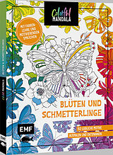 Kartonierter Einband Colorful Mandala  Blüten und Schmetterlinge von 