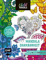 Kartonierter Einband Colorful Mandala  Dankbarkeit von 