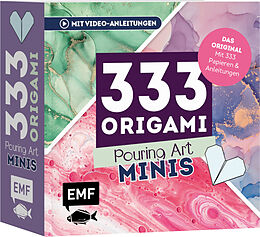 Kartonierter Einband 333 Origami Minis - Pouring Art - Dein dekorativer Wendeblock zum kreativen Falten &amp; Notieren von 