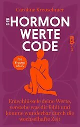 E-Book (epub) Der Hormonwerte-Code von Caroline Kreuschmer