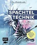 E-Book (epub) Mini-Masterclass Malen  Spachteltechnik in Acryl von Petra Hartmann
