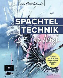 E-Book (epub) Mini-Masterclass Malen  Spachteltechnik in Acryl von Petra Hartmann