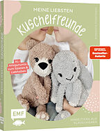 Fester Einband Meine liebsten Kuschelfreunde | Häkel-Tiere aus Flauschgarn häkeln von SPIEGEL-Bestsellerautorin @nadelkunst.handmade von Annemarie Sichermann