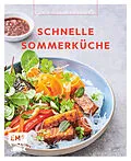 E-Book (epub) Genussmomente: Schnelle Sommerküche von Mora Fütterer, Jessica Lerchenmüller, Anton Enns