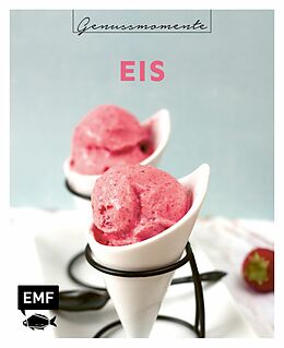 E-Book (epub) Genussmomente: Eis von 