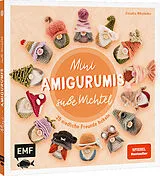 Fester Einband Mini-Amigurumis Süße Wichtel von Claudia Nikolenko
