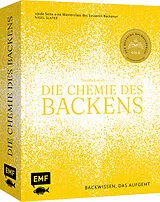Fester Einband Die Chemie des Backens von Nicola Lamb