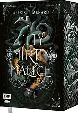 Fester Einband City of Mirth and Malice (Order and Chaos Band 2)  Packende Rivals to Lovers Romantasy von Alexis L. Menard