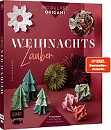Fester Einband Modulare Origami: Weihnachtszauber  Faltprojekte zum Stecken & Staunen aus Papier von Eva Maria Berg