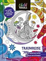 Kartonierter Einband Colorful Mandala Traumreise von