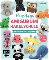 E-Book (epub) Flauschige Amigurumi-Häkelschule von Theresa Kicher