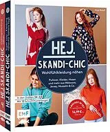 Set mit div. Artikeln (Set) Hej.Skandi-Chic  Wohlfühlkleidung nähen  Doppeltes Nähglück: 2 Bücher im Set von 