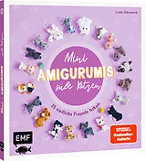 Fester Einband Mini-Amigurumis  Süße Katzen von Linda Urbanneck