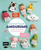 E-Book (epub) Emotional Support Amigurumis  Kleine Mutmacher und Glücksbringer häkeln von Linda Urbanneck