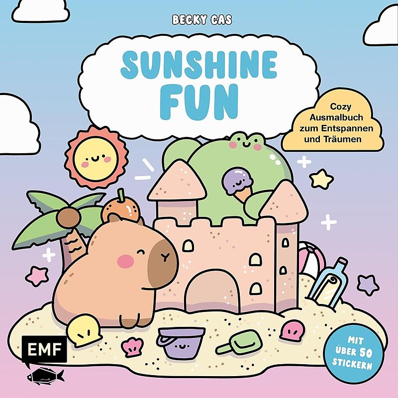 Sunshine Fun  Cozy Ausmalbuch zum Entspannen und Träumen