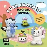 Fester Einband Cozy Crochet  Magical Cuties: Zauberhafte Amigurumis häkeln mit @crochetbyjanina von Janina Grieß