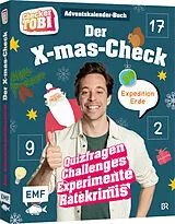 Kartonierter Einband Checker Tobi: Das Adventskalender-Buch: Der X-mas-Check Expedition Erde von Checker Tobi, Carola von Kessel