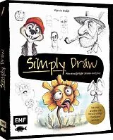 Kartonierter Einband Simply Draw  Mein einzigartiger Zeichen-Workshop für ausdrucksstarke Figuren von Marvin Knabe