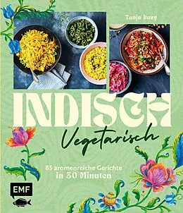 E-Book (epub) Indisch vegetarisch von Tanja Dusy